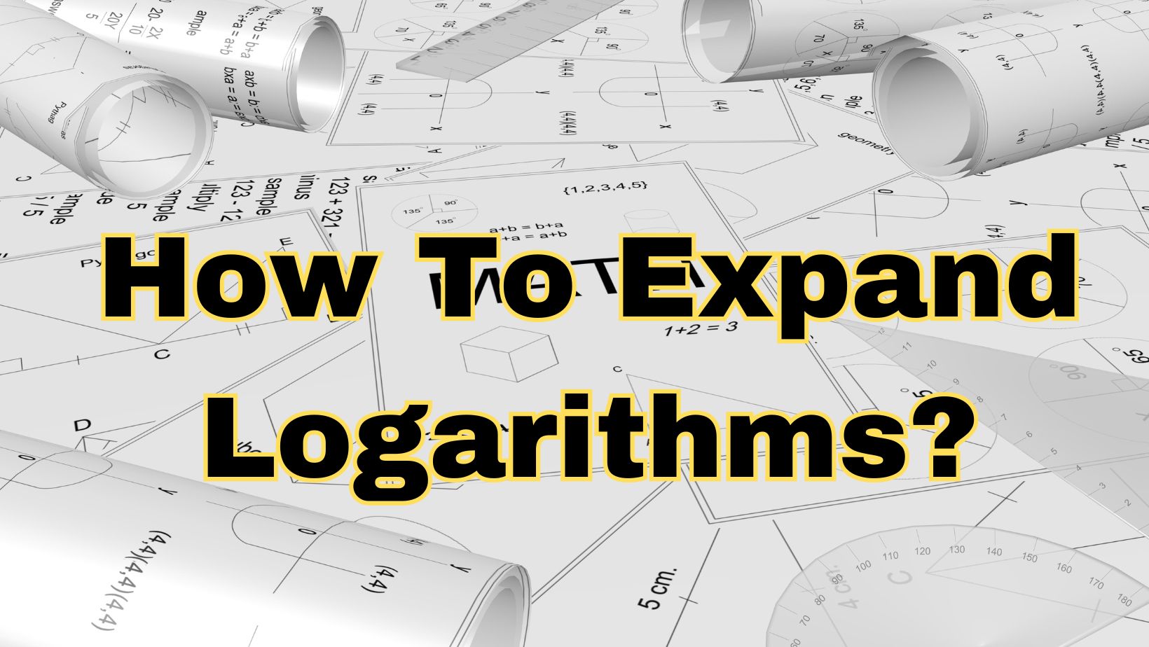 How To Expand Logarithms?